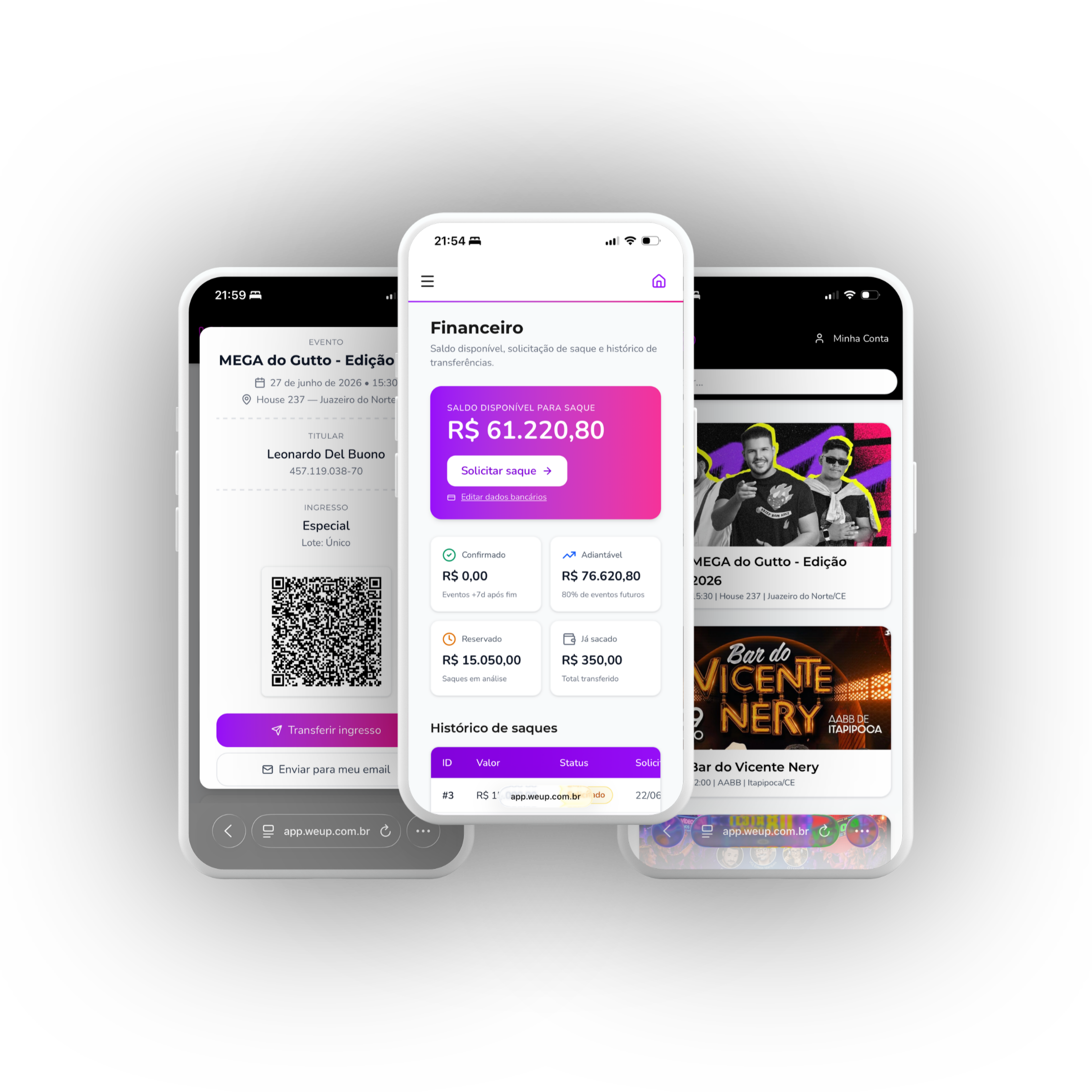 Três telas do app WeUp mostrando ingresso com QR Code, dashboard financeiro e feed de eventos